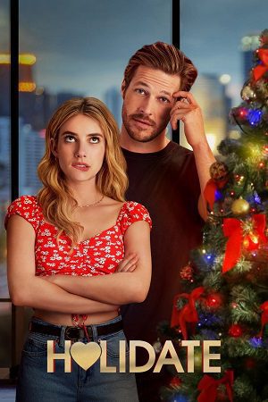 Download Holidate (2020) Dual Audio {Hindi-English} WEB-DL 480p [350MB] | 720p [950MB] | 1080p [2.1GB]