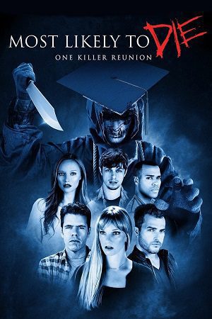 Download Most Likely to Die (2015) Dual Audio {Hindi-English} BluRay 480p [300MB] | 720p [1GB] | 1080p [2GB]