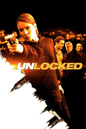Download Unlocked (2017) Dual Audio {Hindi-English} BluRay 480p [350MB] | 720p [850MB] | 1080p [2GB]