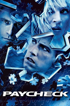 Download Paycheck (2003) Blu-Ray Dual Audio {Hindi-English} 480p [400MB] | 720p [1GB] | 1080p [2GB]