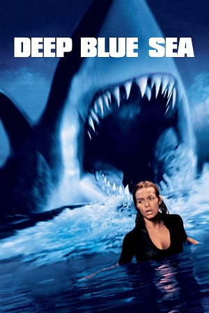 Download Deep Blue Sea (1999) Blu-Ray Dual Audio {Hindi-English} 480p [360MB] | 720p [870MB] | 1080p [1.7GB]