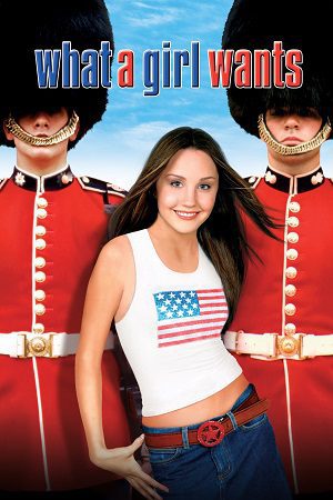 Download What A Girl Wants (2003) Dual Audio {Hindi-English} WEB-DL 480p [350MB] | 720p [1GB] | 1080p [2.2GB]