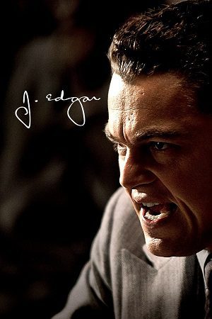 Download J. Edgar (2011) Dual Audio {Hindi-English} BluRay 480p [450MB] | 720p [1.2GB] | 1080p [2.8GB]
