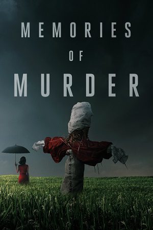 Download Memories of Murder (2003) BluRay (Korean With Subtitles) Full Movie 480p [500MB] | 720p [1.1GB] | 1080p [2.4GB]