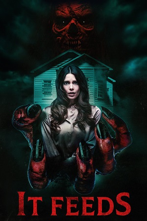 Download It Feeds (2025) BluRay Dual Audio {Hindi-English} 480p [320MB] | 720p [1GB] | 1080p [1.8GB]