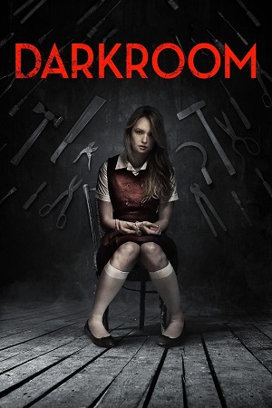 Download Darkroom (2013) Blu-Ray Dual Audio {Hindi-English} 480p [270MB] | 720p [1GB] | 1080p [1.7GB]