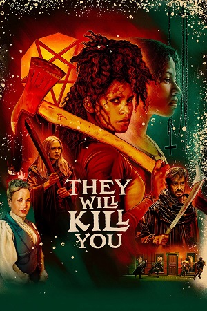 Download They Will Kill You (2026) WEB-DL {English With Subtitles} Full Movie 720p [750MB] | 1080p [2.1GB]