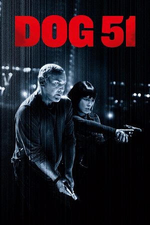 Download Dog 51 (2025) BluRay Dual Audio {Hindi-French} 480p [380MB] | 720p [1GB] | 1080p [2.1GB] x264