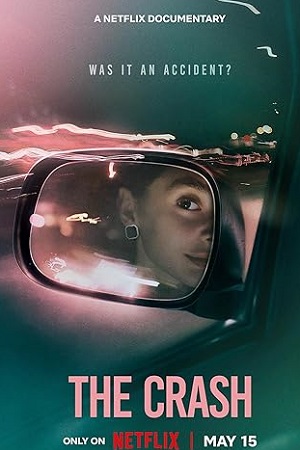 Download The Crash (2026) WEB-DL Dual Audio {Hindi-English} 480p [330MB] | 720p [870MB] | 1080p [1.8GB] x264