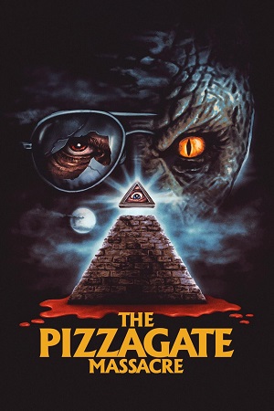Download The Pizzagate Massacre (2020) WEB-DL Dual Audio {Hindi-English} 480p [330MB] | 720p [900MB] | 1080p [1.8GB]
