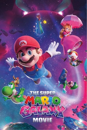 Download The Super Mario Galaxy Movie (2026) WEB-DL {English With Subtitles} Full Movie 480p [300MB] | 720p [770MB] | 1080p [1.9GB]